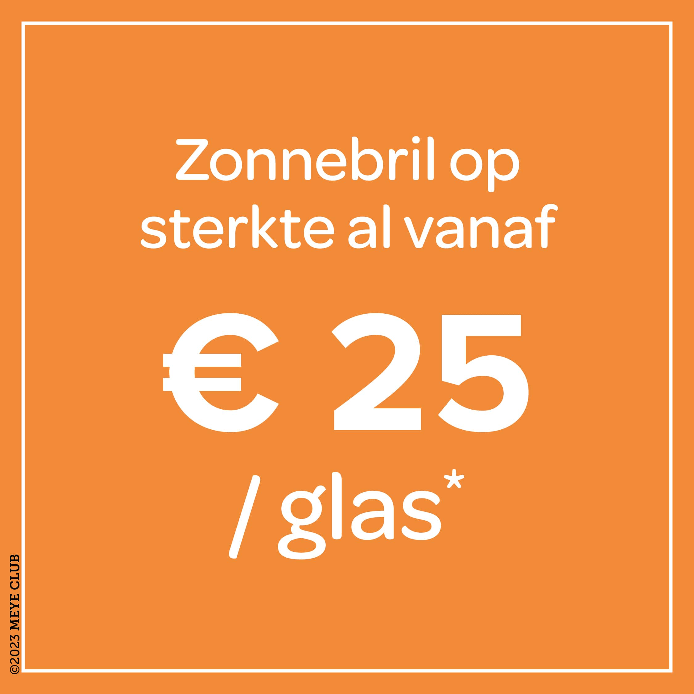 Zonnebril op sterkte, al vanaf € 25 per glas